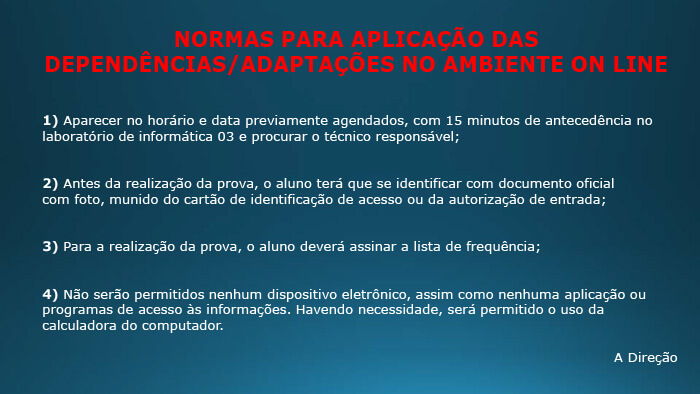 Normas para Aplicação no Ambiente On Line